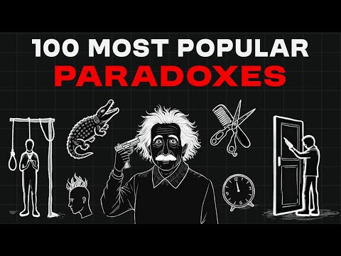 100 Most Popular Paradoxes to Fall Asleep To