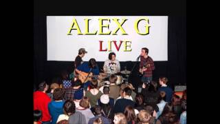 Alex G - LIVE (Full Album)