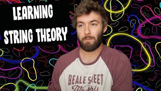 Why I Want to Learn String Theory