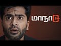 Fierceful Climax Scene Maanaadu Tamil Movie Silambarasan S J Suryah Kalyani Priyadarshan