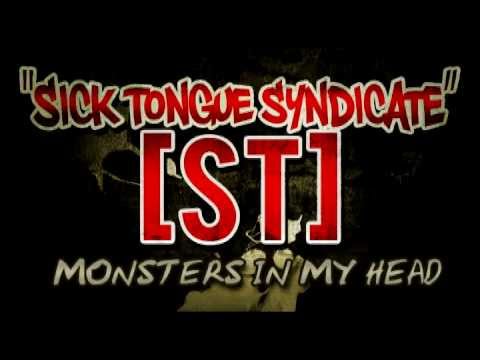 Sick Tongue Syndicate - Monsters In My Head