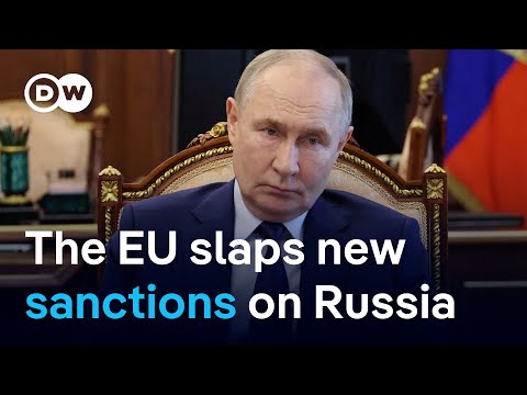 歐盟新制裁將如何影響俄羅斯 | DW News (How new EU sanctions could impact Russia | DW News)