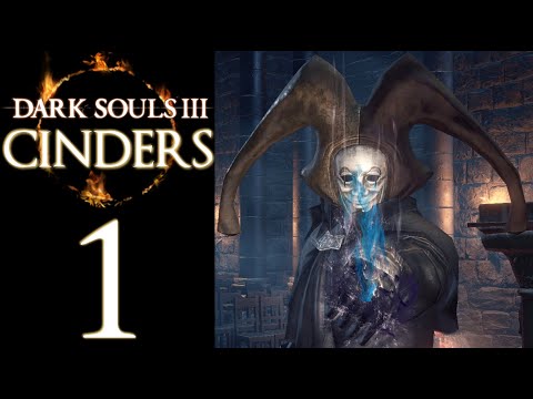Dark Souls 3: Cinder's Mod. Part 1 ➤ Cemetery of Ash