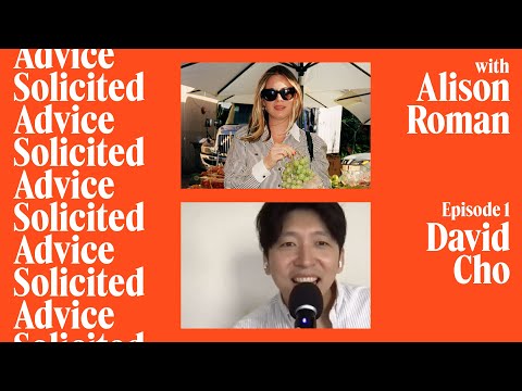 Episode 1: Alison Gives Advice with David Cho