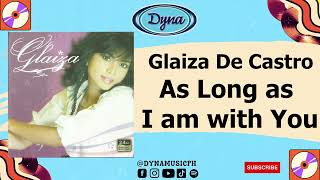 Glaiza De Castro - As Long as I am with You (Official Audio)