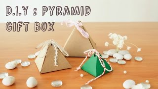 DIY กล่องของขวัญน่ารัก ๆ รูปทรงพีระมิด ไอเดียเก๋