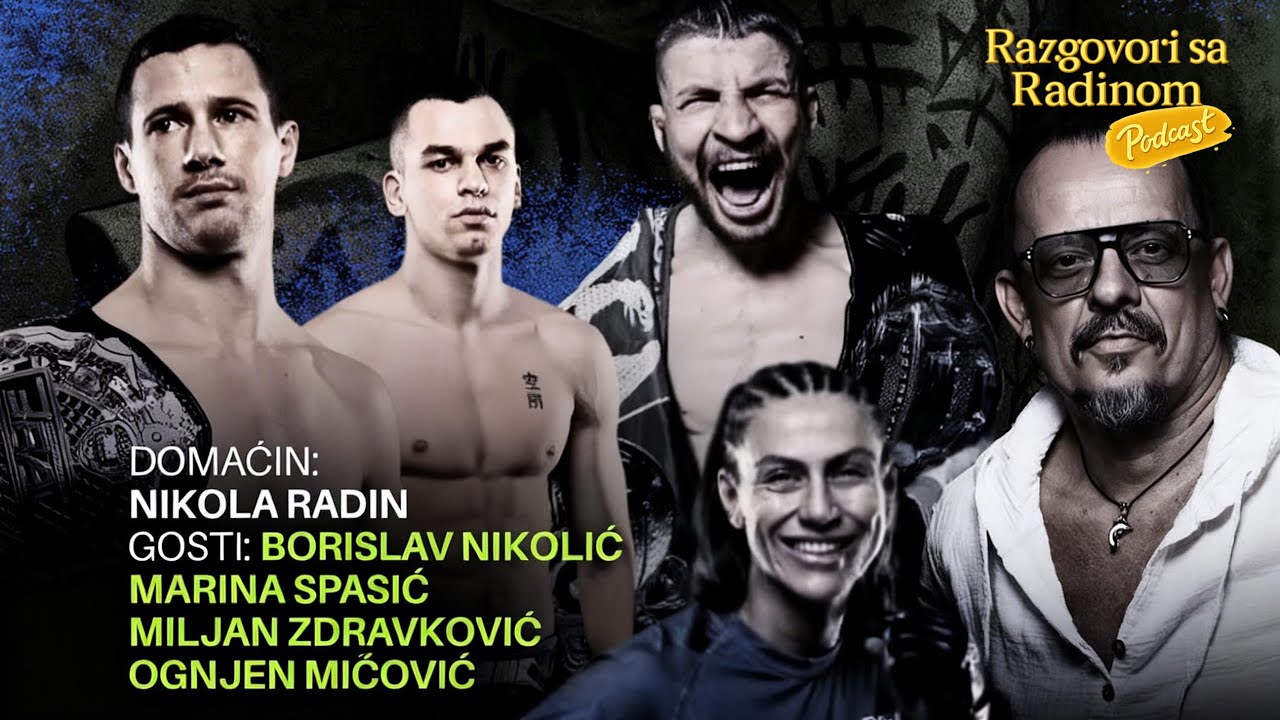 MMA budućnost Srbije - Nikolić, Zdravković, Spasić i Mićović - Razgovori sa Radinom  17