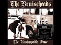 The Bruiseheads The Unstoppable Force Full Album Released 2012