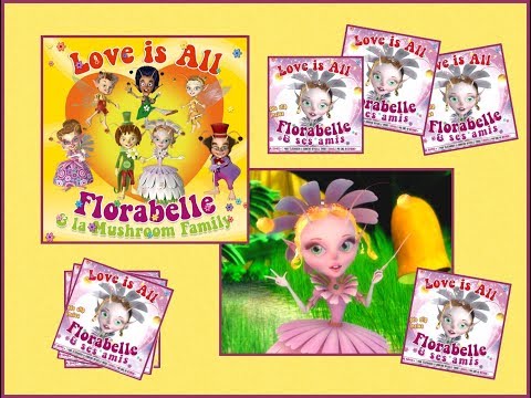 Chanson - LOVE IS ALL - FLORABELLE