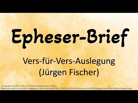 Epheserbrief - Vers für Vers Auslegung | Jürgen Fischer