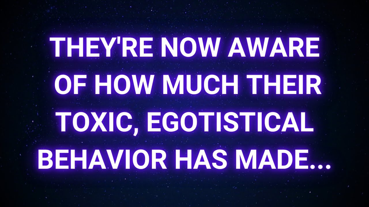 They now understand how their toxic, self-centered actions have impacted you... | Today God message