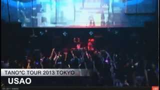 USAO - HARDCORE TANO*C TOUR (4 May 2013 Tokyo)