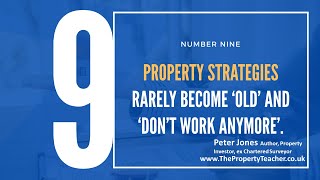 40 Learnings in 40 Years: No 9, Property Strategies Rarely Get Old and Stop Working