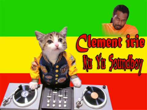Clement Irie - ku yu soundboy