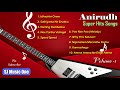 Anirudh Songs Anirudh New Songs Anirudh Songs Tamil Hits Tamil Jukebox Anirudh Ravichander Songs