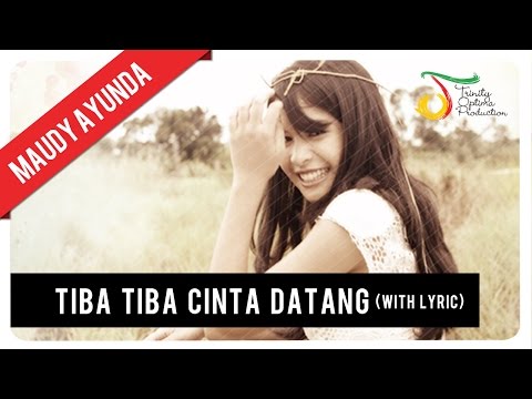 Maudy Ayunda - Tiba Tiba Cinta Datang (Lirik) | Official Video Klip