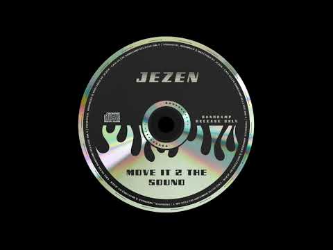 Jezen - Move It 2 the Sound