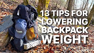 13 TIPS FOR LOWERING BACKPACK WEIGHT
