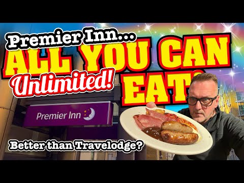 Premier Inn UNLIMITED ALL YOU CAN EAT BREAKFAST How does it Compare to Travelodge?