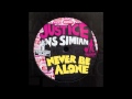 Justice vs. Simian   -- Never Be Alone (2004) 