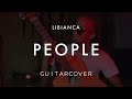 Libianca - People Guitar Cover