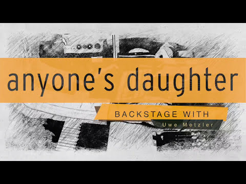 anyones daughter - backstage mit Gitarrist Uwe Metzler