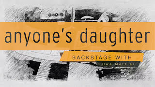 anyones daughter - backstage mit Gitarrist Uwe Metzler
