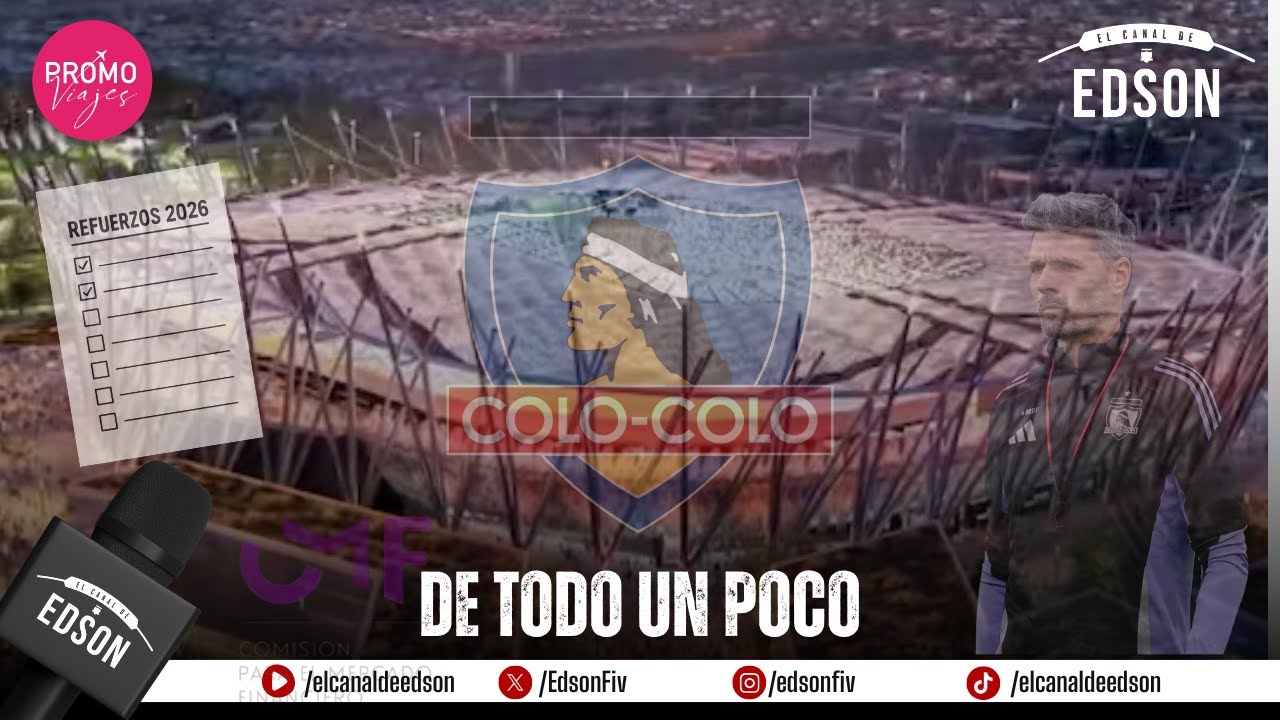🎥 De todo un poco: La maqueta del Monumental, inversión extranjera y refuerzos para Colo Colo 2026