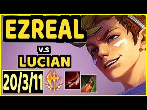 BRTT (EZREAL) vs LUCIAN - 20/3/11 KDA BOTTOM ADC GAMEPLAY - BR Ranked MASTER