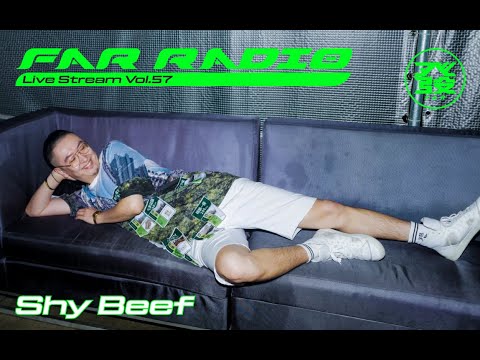 FAR Radio Live Stream Vol 57   Shy Beef