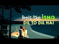 Feels Like Ishq Trailer Song | Dil To Dil Hai - Kartik Shah Ft. Savera Mehta