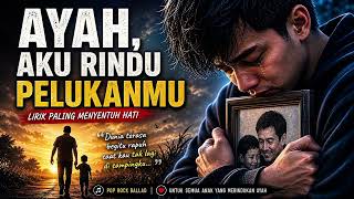 Download lagu AYAH… AKU RINDU PELUKANMU 😭 Lagu Ini Bikin Nangis Tanpa Sadar mp3 Download lagu AYAH… AKU RINDU PELUKANMU 😭 Lagu Ini Bikin Nangis Tanpa Sadar mp3