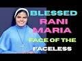 THE FACE OF THE FACELESS I FILM ON BLESSED SISTER RANI MARIA