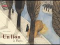 ( A partir de 6 ans) Un Lion à Paris