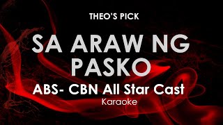 Sa Araw Ng Pasko | ABS-CBN All Star Cast karaoke