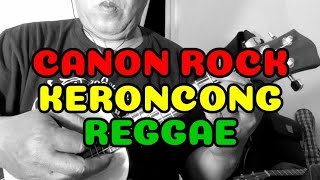 Download lagu CANON ROCK VERSI REGGAE - CUK KERONCONG mp3