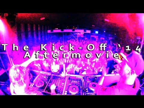 The Kick Off '14 Official Aftermovie