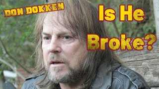 Why does Don Dokken continue to tour when his voice is 100% shot? Does he need the money? #dokken