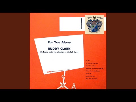 I'll Get By - Buddy Clark