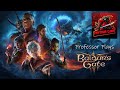 professor plays baldur s gate 3.....again day 15 of astarion s story act ii mason s guild