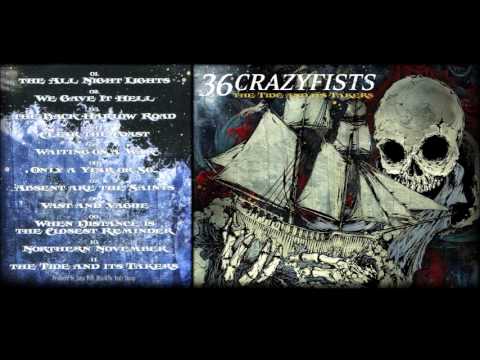 36 Crazyfists- The Tide And It's Takers[Full Album]