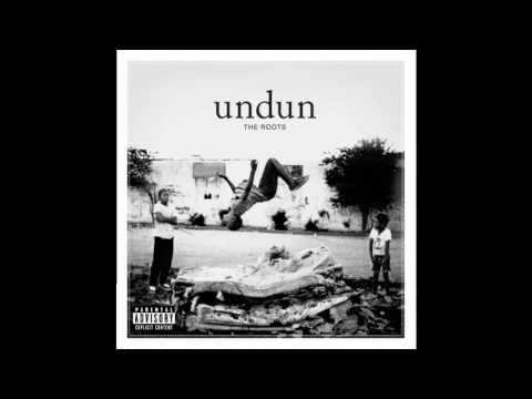 The Roots - Undun (2011) | Full Album