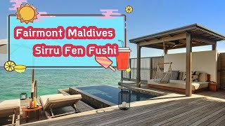 Fairmont Maldives Sirru Fen Fushi (แฟร์เม้า มัลดีฟส์ ซีรู ฟูชิ)