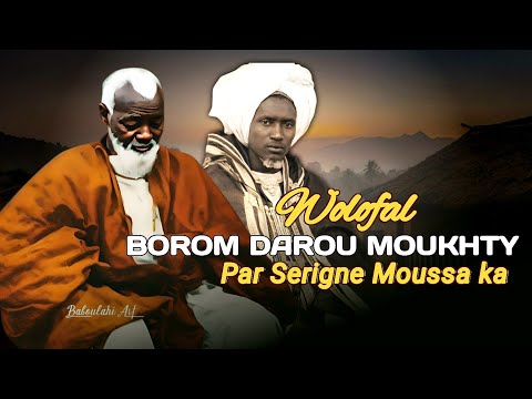 Wolofal MAME THIERNO BOROM DAROU Par Samba Wade Partie 2