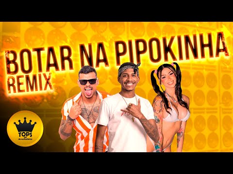 Disputa Pra Botar na Pipokinha (Arrochadeira Remix) - Médio Paredão, Irlan Biel e MC Pipokinha