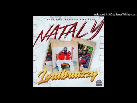 Lord Bruizzy - Nataly (Áudio Oficial)