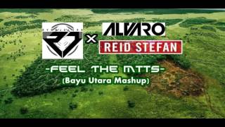 Download lagu Ryan Julian X Alvaro & Reid Stefan - Feel The Mtts (Bayu Utara Mashup) mp3 Download lagu Ryan Julian X Alvaro & Reid Stefan - Feel The Mtts (Bayu Utara Mashup) mp3