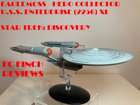 EAGLEMOSS - HERO COLLECTOR - U.S.S. ENTERPRISE NCC-1701 XL [Star Trek: Discovery]: FINCH REVIEWS