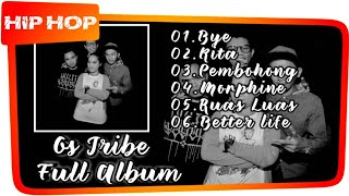 Download lagu Os Tribe Full Album | HipHop Indonesia mp3