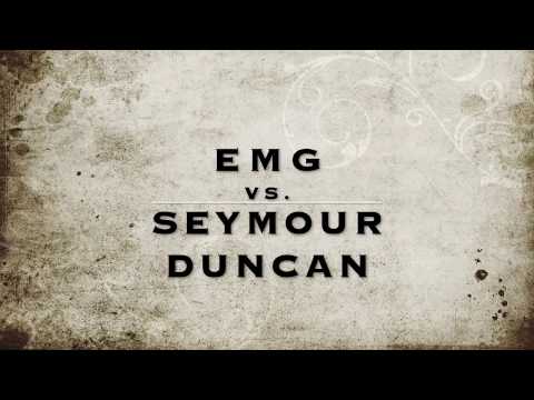 EMG vs  Seymour Duncan